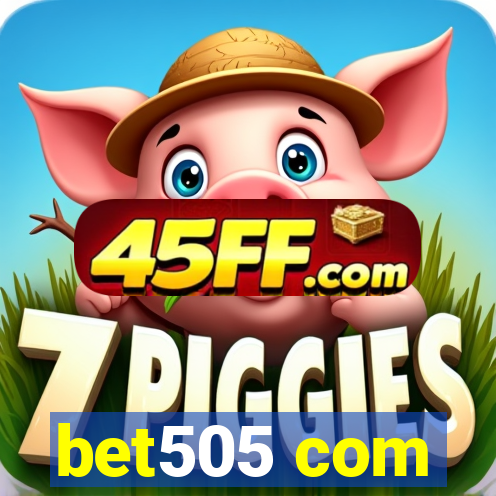 bet505 com